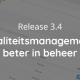 Release-3.4 - Kwaliteitsmanagement beter in beheer
