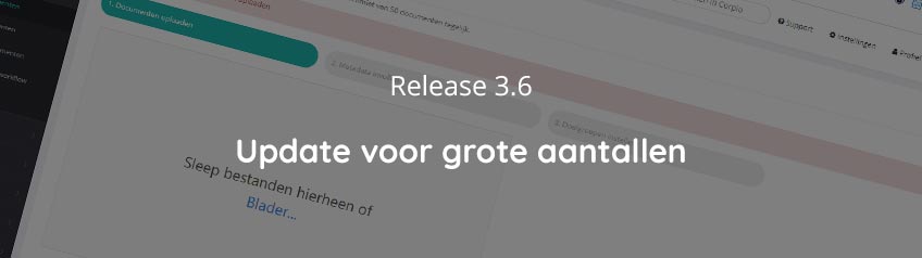Release 3.6 - Update voor grote aantallen