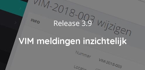 Release 3.9 - VIM meldingen inzichtelijk
