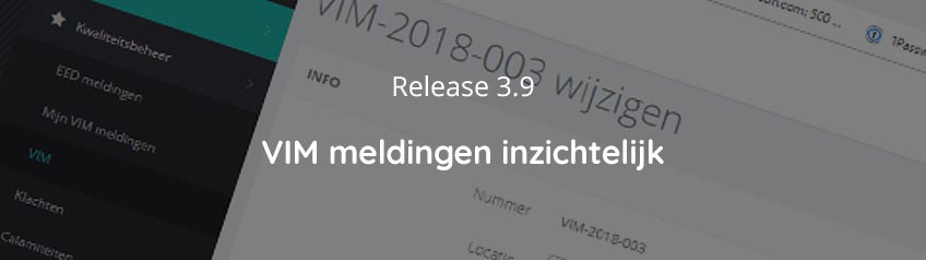 Release 3.9 - VIM meldingen inzichtelijk